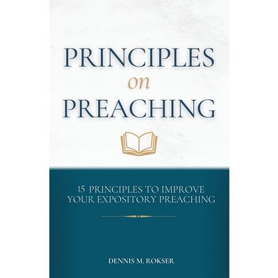 Principles on Preaching