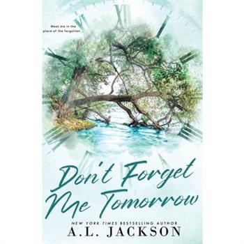 Don’t Forget Me Tomorrow (Alternate Cover)