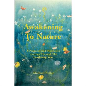 Awakening To Nature