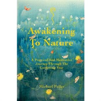 Awakening To Nature