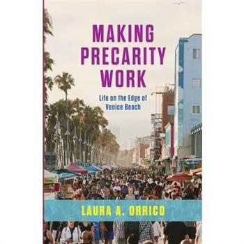 Making Precarity Work