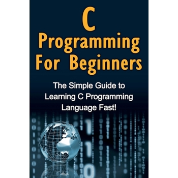C Programming For Beginners