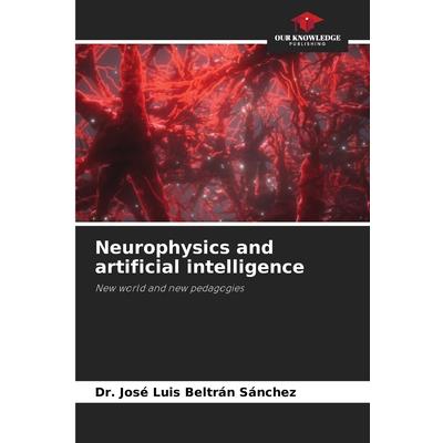 Neurophysics and artificial intelligence