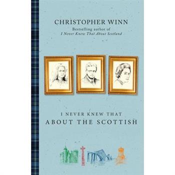 I Never Knew That about the Scottish