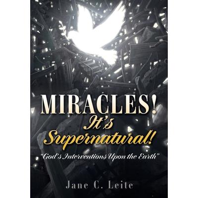 MIRACLES! It's Supernatural!