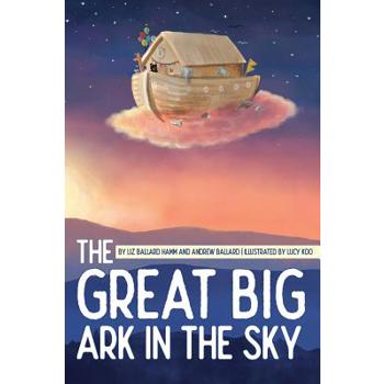 The Great Big Ark in the Sky