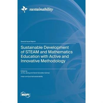 Sustainable Development of STEAM and Mathematics Education with Active and Innovative Methodology