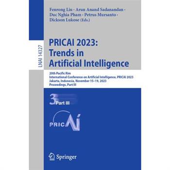 Pricai 2023: Trends in Artificial Intelligence