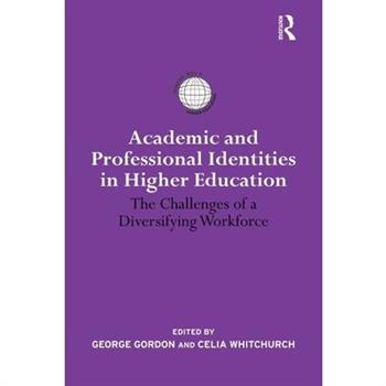 Academic and Professional Identities in Higher Education