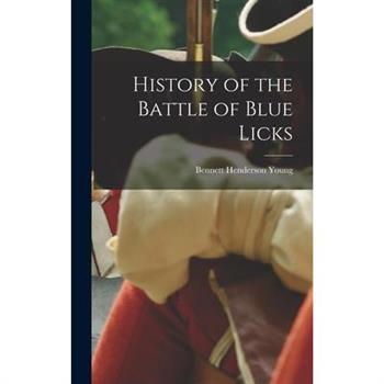History of the Battle of Blue Licks