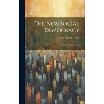 The New Social Democracy