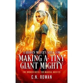 A Hidden Witch's Spell for Making a Tiny Giant Mighty