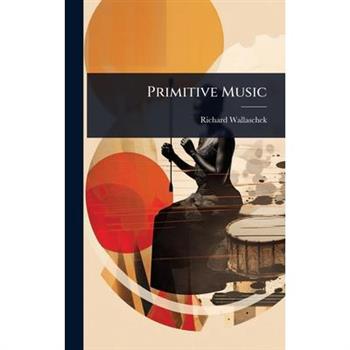Primitive Music