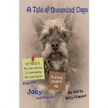 A Tale of Unwanted Dogs