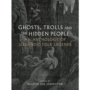 Ghosts, Trolls and the Hidden People