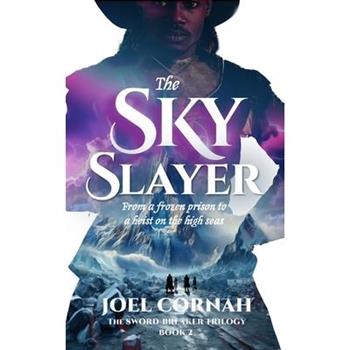 The Sky-Slayer