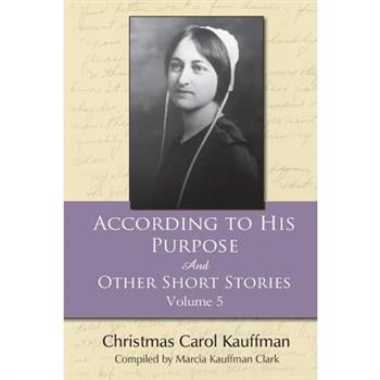 According to His Purpose