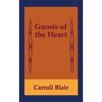 Gnosis of the Heart