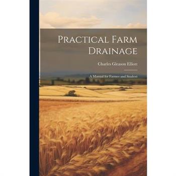 Practical Farm Drainage