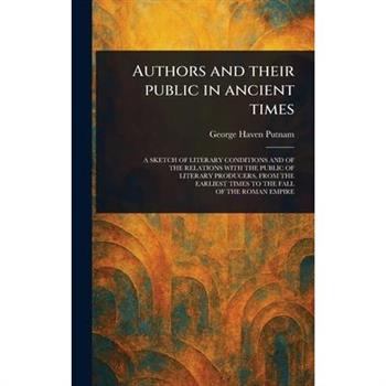 Authors and Their Public in Ancient Times