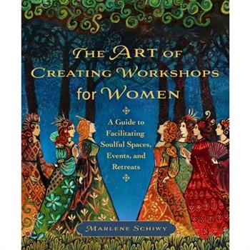 The Art of Creating Workshops for Women