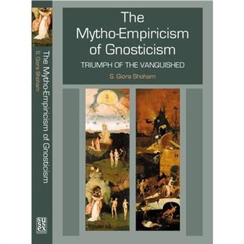 Mytho-Empiricism of Gnosticism