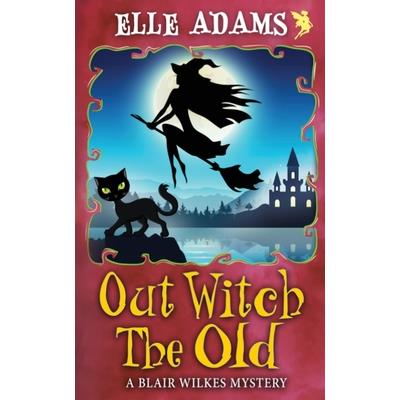 Out Witch the Old