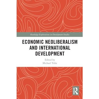 Economic Neoliberalism and International Development