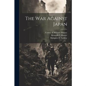 The war Against Japan