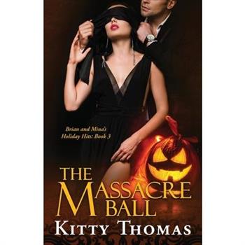 The Massacre Ball