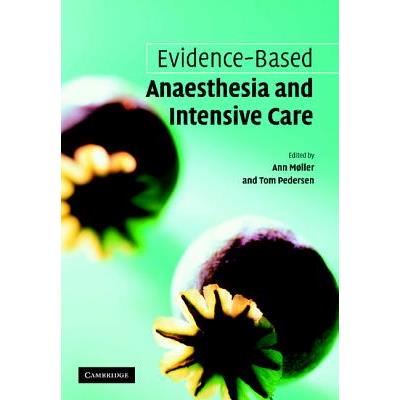 Evidence-based Anaesthesia and Intensive Care