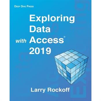 Exploring Data with Access 2019
