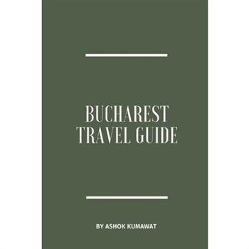 Bucharest Travel Guide