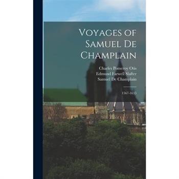 Voyages of Samuel De Champlain