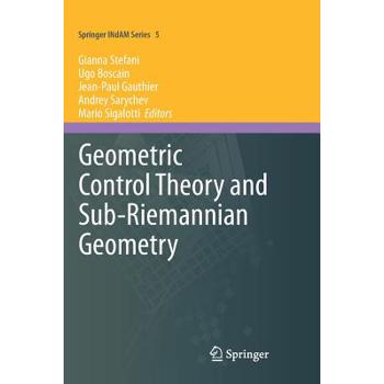 Geometric Control Theory and Sub-Riemannian Geometry