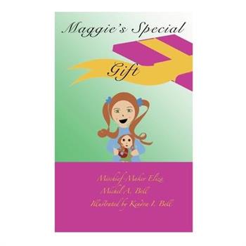 Maggie's Special Gift Eliza
