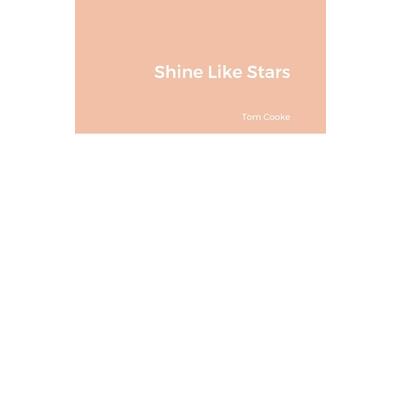Shine Like Stars