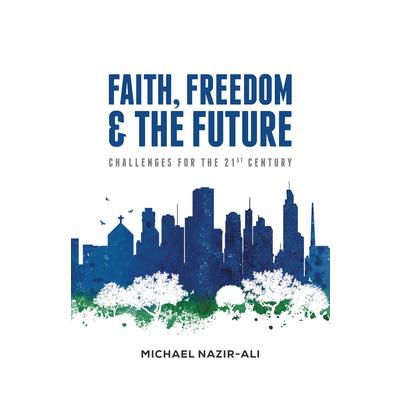 Faith, Freedom and the Future