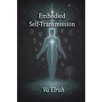 Embodied Self-Transmission