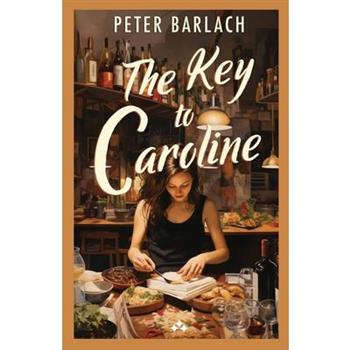 The Key to Caroline