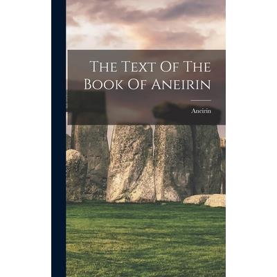 The Text Of The Book Of Aneirin