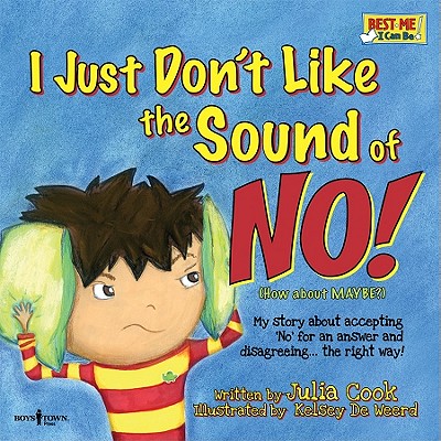 I Just Don Like the Sound of No!