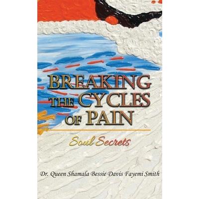 Breaking the Cycles of Pain