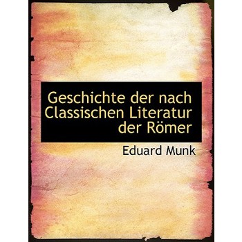 Geschichte Der Nach Classischen Literatur Der Rapmer
