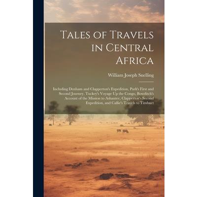 Tales of Travels in Central Africa