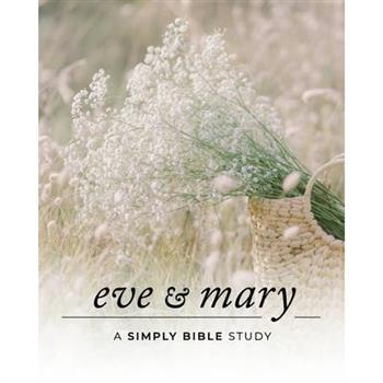 Eve & Mary