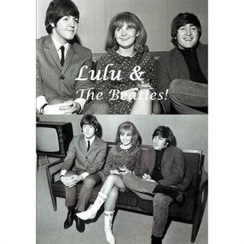 Lulu & The Beatles!