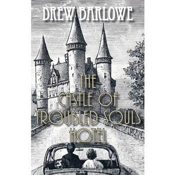 The Castle of Troubled Souls Hotel