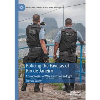 Policing the Favelas of Rio de Janeiro