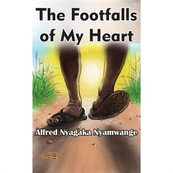 The Footfalls of My Heart